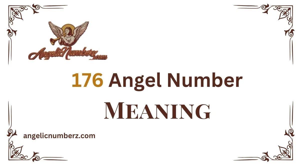 176 Angel Number