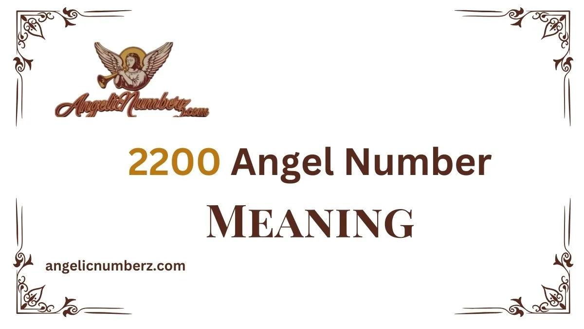 2200 Angel Number