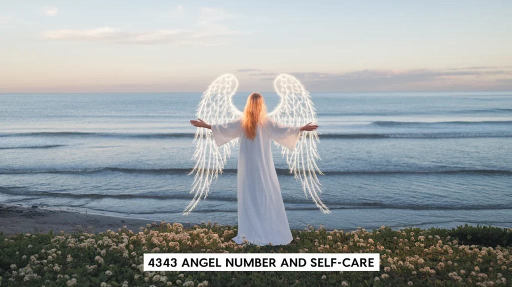 4343 Angel Number and Self-Care